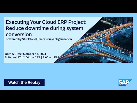 Reduce downtime during system conversion I Move to Cloud ERP I 24.10.15