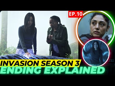 Invasion Season 3 Episode 10 Ending Explained