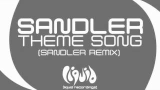 Sandler - Theme Song (Sandler Remix)