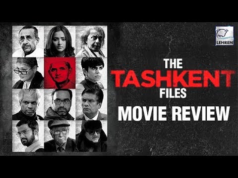 Video - The Tashkent Files Movie Review | Naseeruddin Shah | Mithun Chakraborty