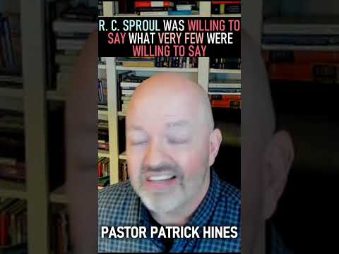 R.C. Sproul Was Willing To Say What Very Few Were Willing To Say - Rev Patrick Hines Podcast #shorts