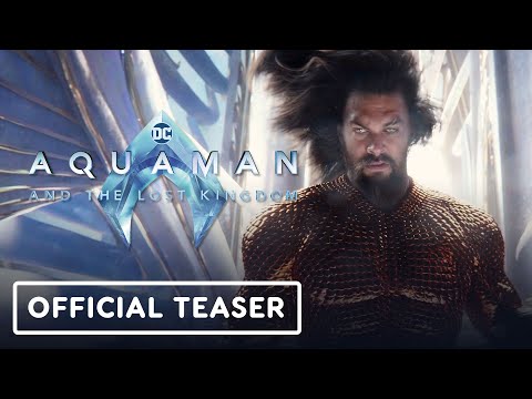 Aquaman and the Lost Kingdom - Teaser Trailer (2023) Jason Mamoa, Patrick Wilson