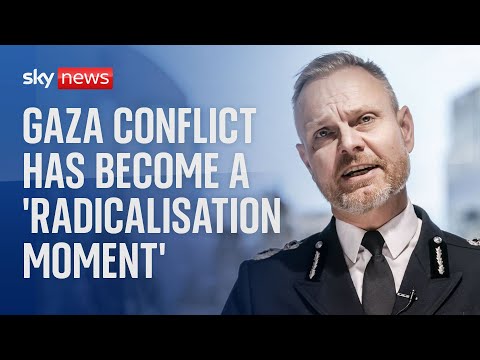 UK counter-terror chief warns of 'unprecedented' rise in terrorism threat since Israel-Hamas war
