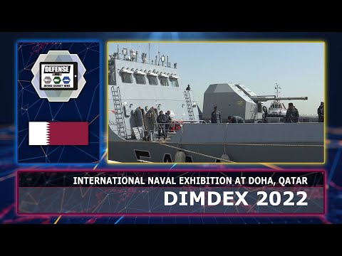 DIMDEX 2022 ships arrive in Doha to participate at International Maritime Defense Exhibition Qatar