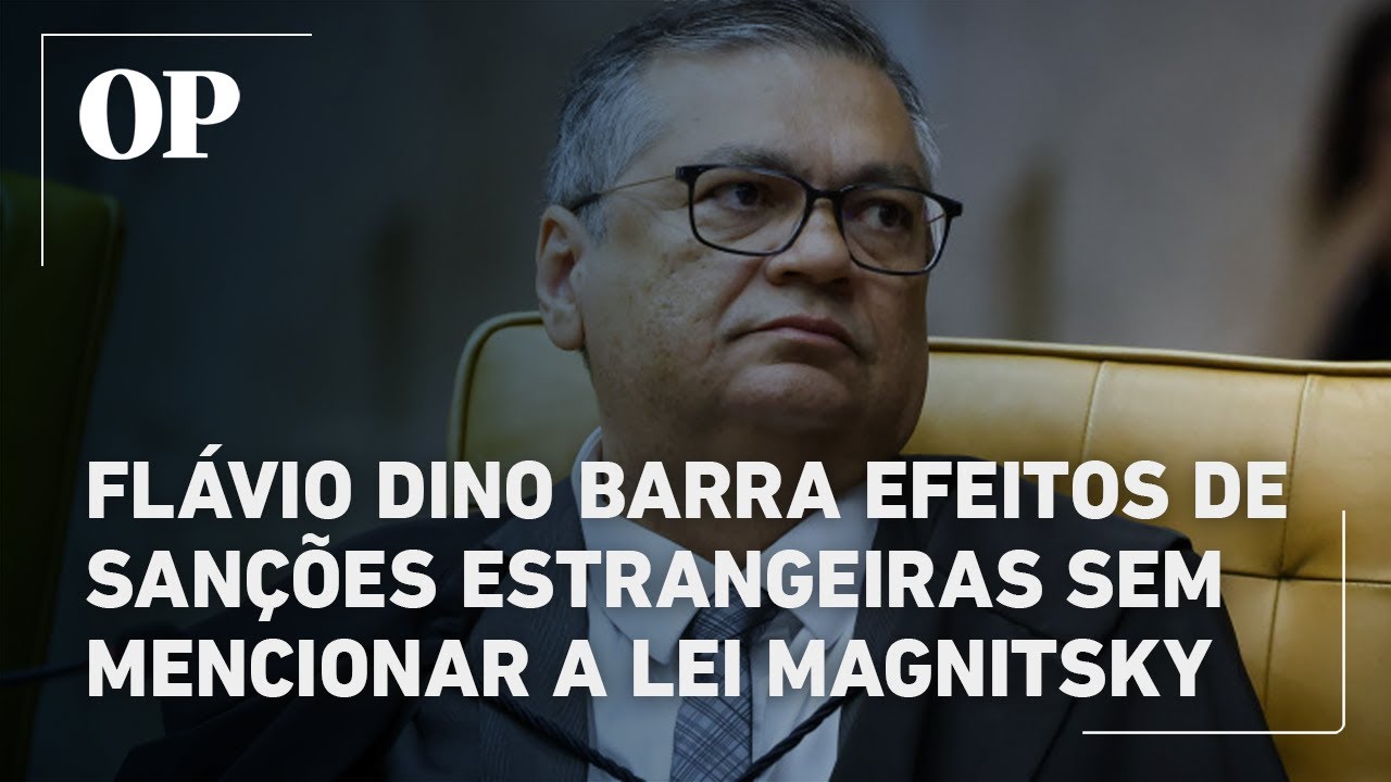 Flávio Dino barra efeitos de sanções estrangeiras sem mencionar a Lei Magnitsky