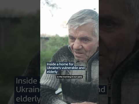 Inside a home for Ukraine's vulnerable and elderly