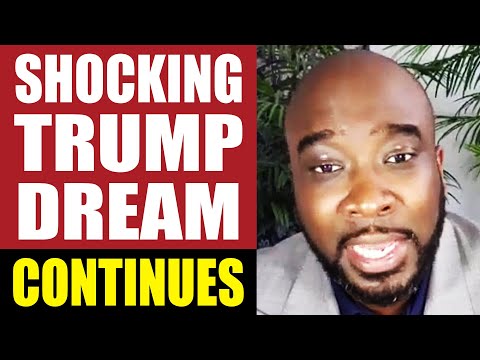 SHOCKING Trump Dream Continues!
