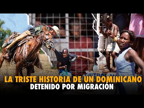 La triste historia de un Dominicano detenido por Migración