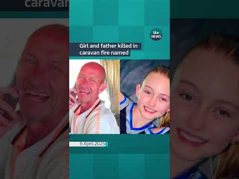Girl and father killed in caravan fire named | ITV News  #itvnews