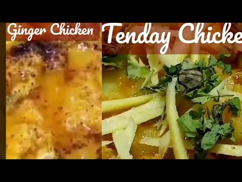 Two very healthy and unique recipes.  1. chicken Tenday              2. Chicken Ginger.
