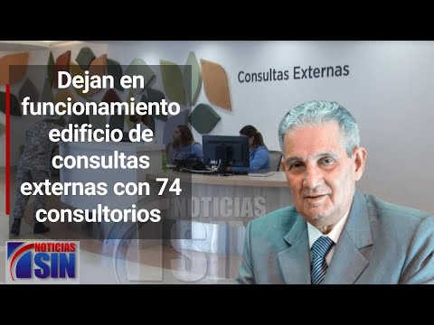 Ponen en funcionamiento edificio de consultas externas con 74 consultorios