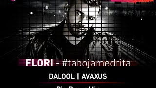 FLORI - Ta Boja Me Drita (DALOOL II AVAXUS Remix)