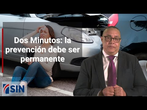 Dos Minutos: la prevención debe ser permanente