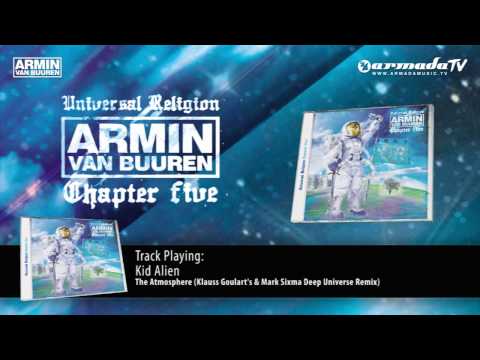 Kid Alien - The Atmosphere (Klauss Goulart's & Mark Sixma Deep Universe Remix) - UCGZXYc32ri4D0gSLPf2pZXQ