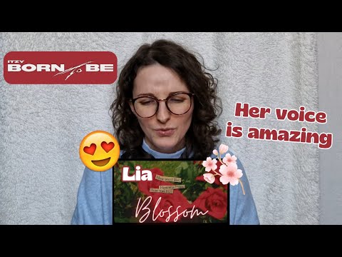 Vidéo ITZY LIA "Blossom" Lyric Video REACTION
