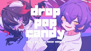 drop pop candy-REOL／covered by 蛇川ミラ・風月レイ【歌ってみた】