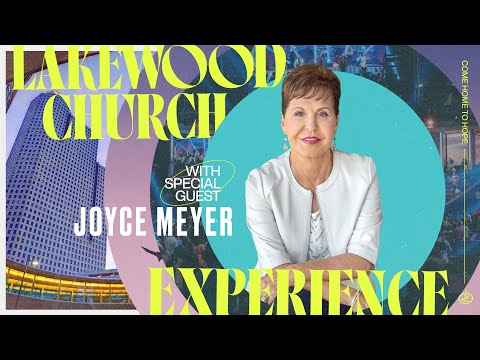 LIVE: Special guest Joyce Meyer   Lakewood Church Service  Sunday 11AM