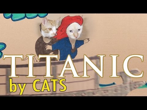Titanic - Parody by Cats - UCPIvT-zcQl2H0vabdXJGcpg