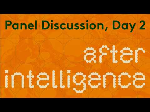 After Intelligence Day 2 Panel Discussion