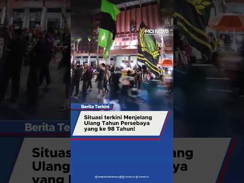 Video thumbnail Situasi terkini Menjelang Ulang Tahun Persebaya yang ke 98 Tahun