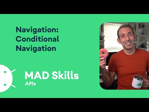 Conditional Navigation – MAD Skills