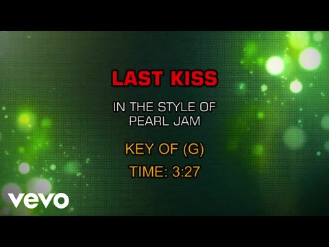 Pearl Jam - Last Kiss (Karaoke)