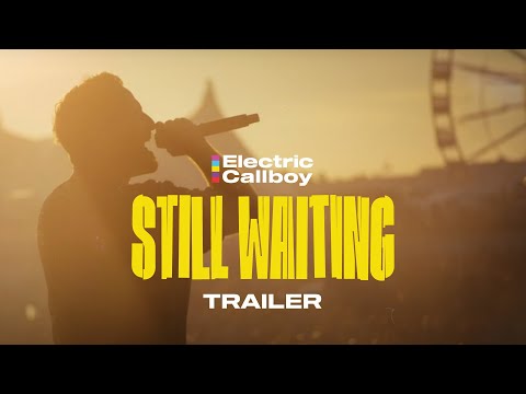 Electric Callboy - STILL WAITING (TRAILER)