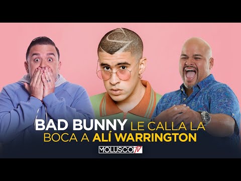 BAD BUNNY LE CALLA LA BOCA A MI COMPAÑERO DE RADIO ALI WARRINGTON ??