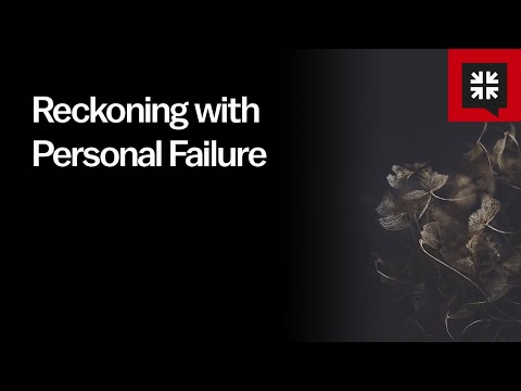 Reckoning with Personal Failure // Ask Pastor John