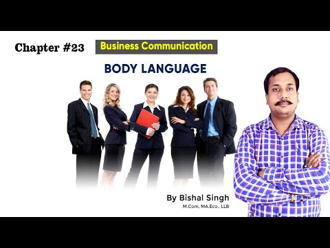 Body Language - Business Communication - Bishal Singh