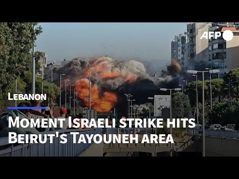 Moment Israeli strike hits Beirut's Tayouneh area and its aftermath | AFP