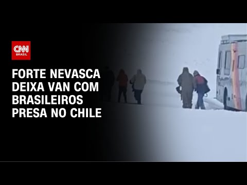 ​Forte nevasca deixa van com turistas brasileiros presa em rodovia no Chile | CNN NOVO DIA