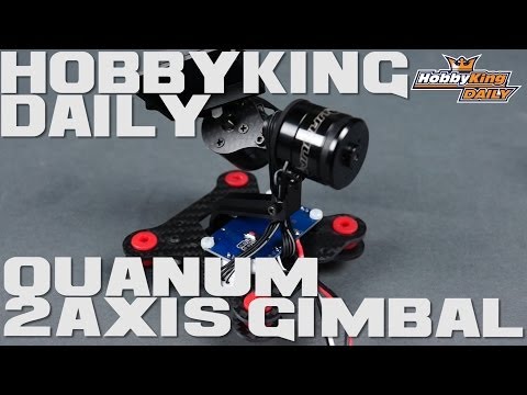 HobbyKing Daily - Quanum 2 Axis Gimbal - UCkNMDHVq-_6aJEh2uRBbRmw