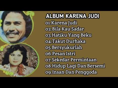Duet Elvi Sukaesi & Muchsin | Karena Judi | Full Album