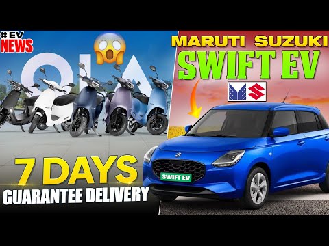OLA 7 Days Guarantee Delivery | Maruthi Suzuki Swift EV | Electric Vehicles India