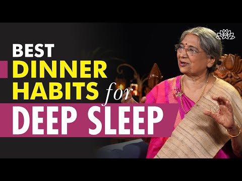 Health Tips: Dinner Habits for Better Sleep | Dr. Hansaji Yogendra