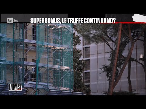 Superbonus, le truffe continuano? - FarWest 15/04/2024