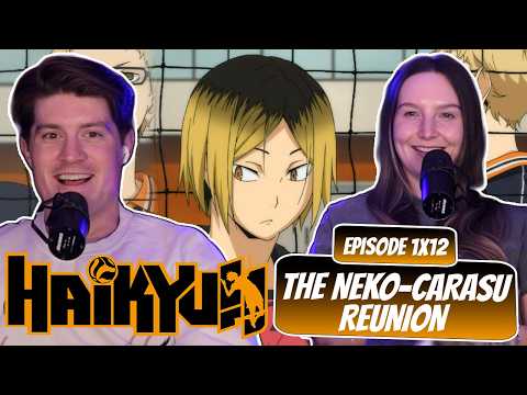 MEET KENMA! | Haikyu Couple Reaction | Ep 1x12, "The Neko-Karasu Reunion"