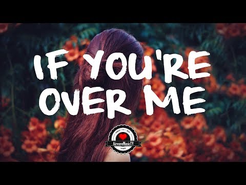 Years & Years - If You're Over Me (Lyrics) | NOTD Remix - UCwIgPuUJXuf2nY-nKsEvLOg