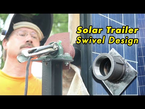 Solar Trailer: Part 11 -  Swivel Redesign