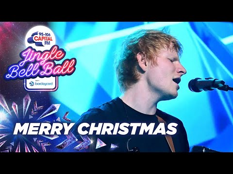 Ed Sheeran - Merry Christmas (Live at Capital's Jingle Bell Ball 2021) | Capital