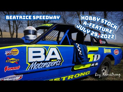 07/29/2022 Beatrice Speedway Hobby Stock A-Feature - dirt track racing video image