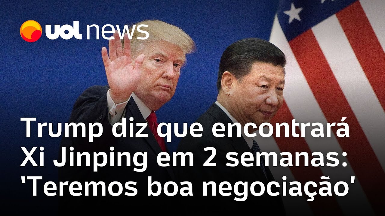 Trump diz que se reunirá com Xi Jinping em 2 semanas para falar de tarifas Teremos boa negociação