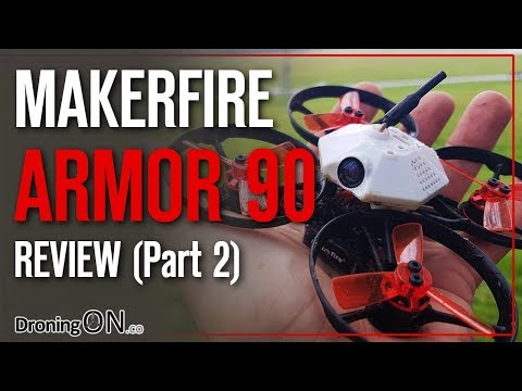 DroningON | Makerfire Armor 90 Brushless Review (Part 2) - Flight Test (LOS & FPV) - UCYoEOmvbMm0LX6AsIwANvug