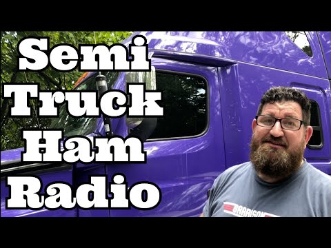 Mobile Semi Truck Ham Radio Setup With John, WB4JB