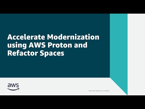 Accelerate Modernization using AWS Proton and Refactor Spaces | Amazon Web Services