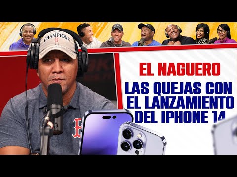 LAS QUEJAS CON EL LANZAMIENTO DEL IPHONE 14 - El Naguero