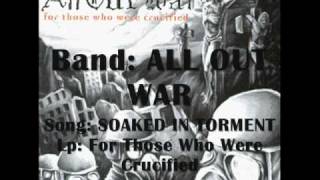ALL OUT WAR - Soaked In Torment