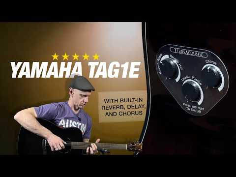 Yamaha TAG1E – Built-In Effects and Under $1,000!
