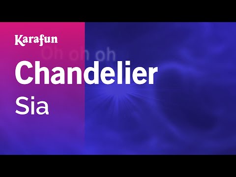 Karaoke Chandelier - Sia * - UCbqcG1rdt9LMwOJN4PyGTKg